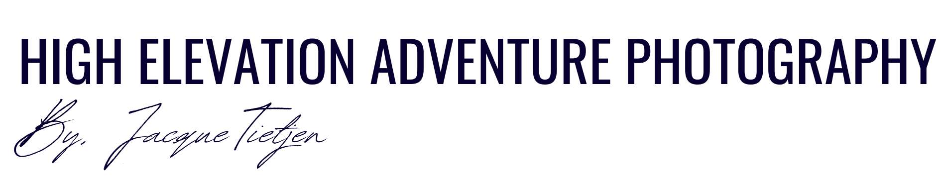 HIGH ELEVATION ADVENTURE PHOTOGRAPHY